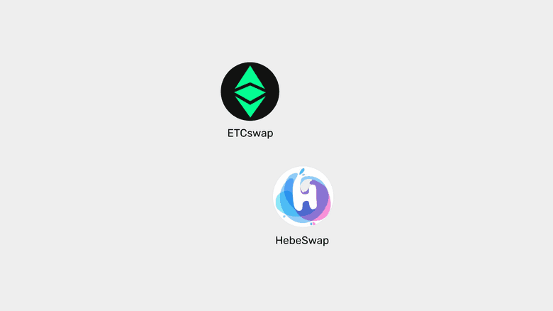 ETCswap和HebeSwap. ETCswap和HebeSwap.